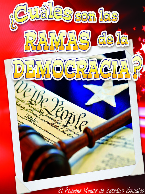 Title details for ¿Cuáles son las ramas de la democracia? by Ann H. Matzke - Available